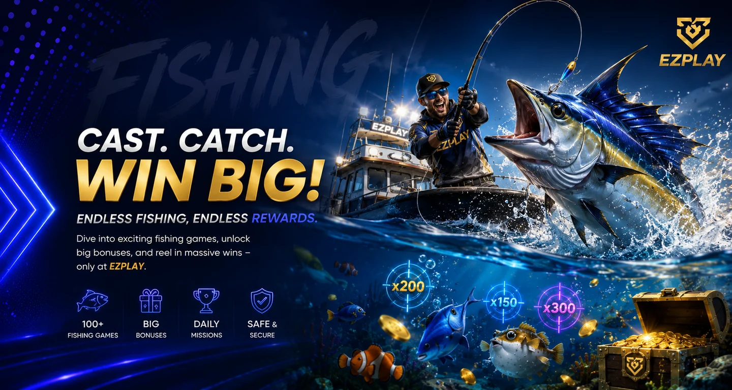 EZPLAY Fishing Games — Cast, Catch, Win Big. 100+ fishing games with big bonuses